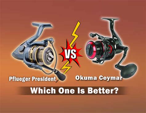 Cracking The Okuma Ceymar Vs Pflueger President Fishing Form