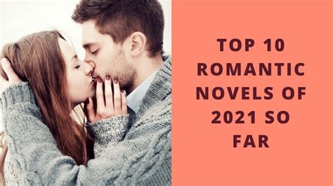 Top 10 Romantic Novels Of 2021 So Far The Best Romance Books Of 2021
