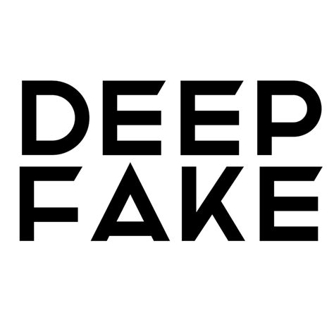 Deep Fake