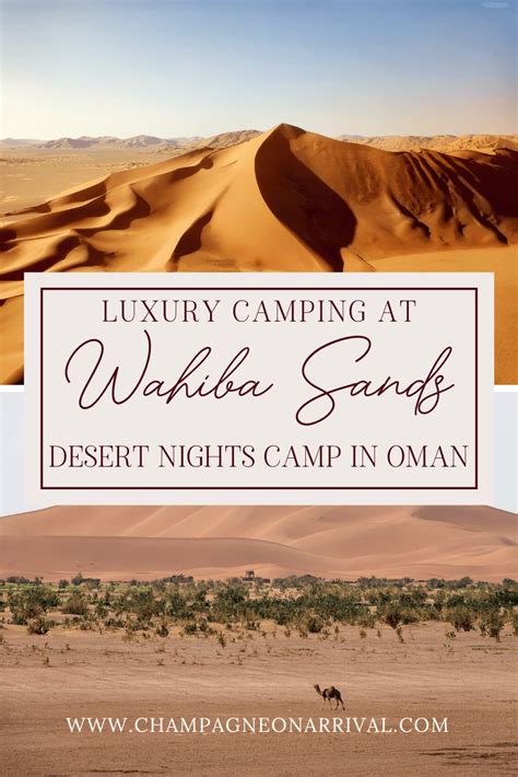 Wahiba Sands Desert Nights Camp In Oman Champagne On Arrival