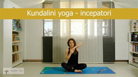 Kundalini Yoga Pentru Incepatori Youtube