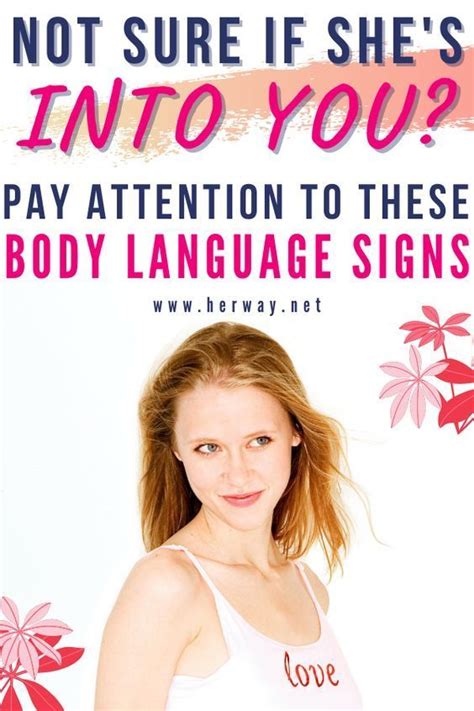 30 Surefire Body Language Signs She Likes You Body Language Signs Body Language Of Women
