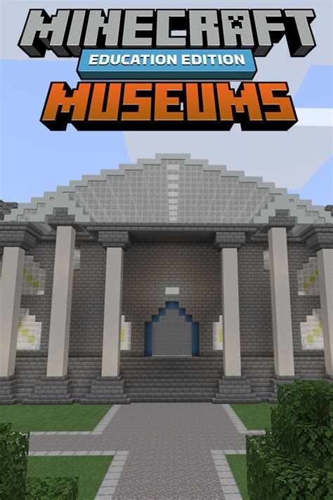 Museums In Minecraft Education Edition In 2021 Washington State