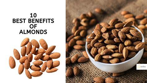 Top 10 Health Benefits Of Almonds You Should Definitely Know Mishry
