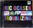 RIC OCASEK - TROUBLIZING