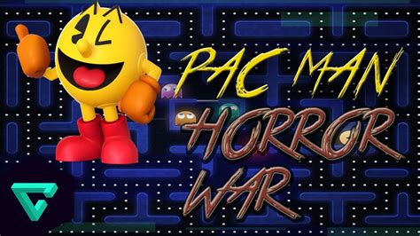 Arruinando Mi Infancia Pac Man Horror War Youtube