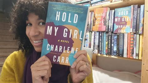 Book Chat Hold My Girl By Charlene Carr Me Youtube