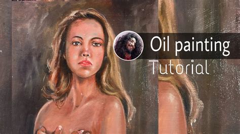 Oil Painting Portrait Tutorial Youtube