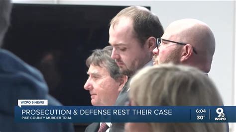 Prosecution Defense Rest Cases In Pike Co Murder Trial