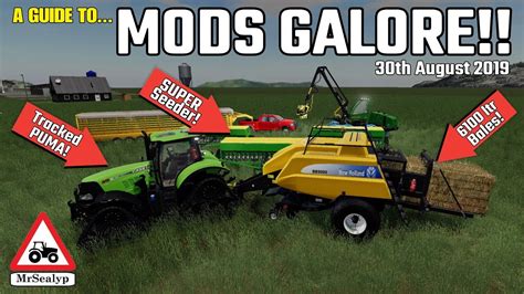 A Guide To Mods Galore 30th August 2019 Farming