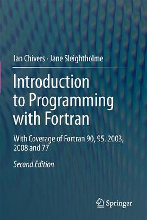 Introduction To Programming With Fortran 9780857292322 Ian D