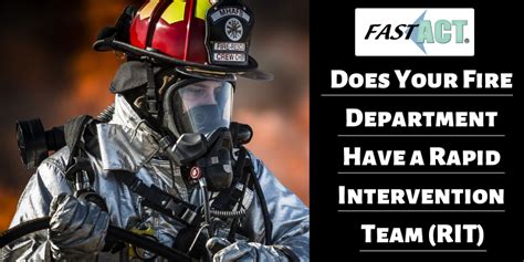 Does Your Fire Department Have A Rapid Intervention Team Rit Fast Act