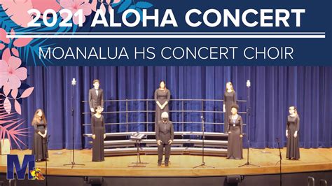 Moanalua Hs Concert Choir Aloha Concert Livestream Youtube