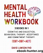 Mental Health Workbook: 3 Books in 1: Cognitive and Dialectical ...