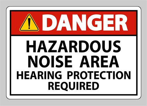 Danger Sign Hazardous Noise Area Hearing Protection Required 2351670