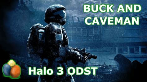 Halo 3 Odst Buck And Caveman Easter Egg Youtube