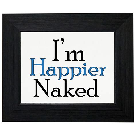 I M Happier Naked Hilarious Large Text Graphic Shirt Etsy Uk