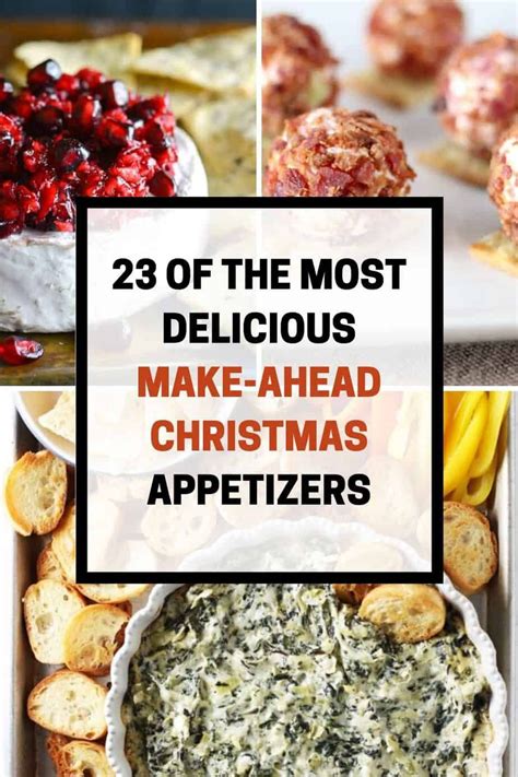 23 Delicious Make Ahead Christmas Appetizers For Your Next Holiday