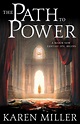 Cover reveal: THE PATH TO POWER by Karen Miller - Orbit Books | Science ...