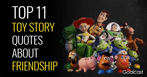 These 10 things all toy story lovers know to be true. Top Toy Story Quotes About Friendship | Goalcast