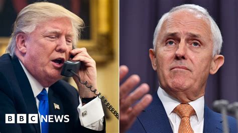 Us Australia Refugee Deal Trump In Worst Call With Turnbull Bbc News