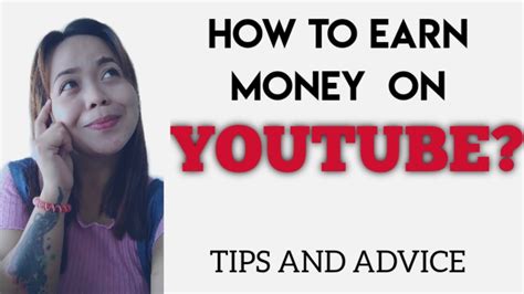 How To Earn Money On Youtube Tips And Advice Youtube