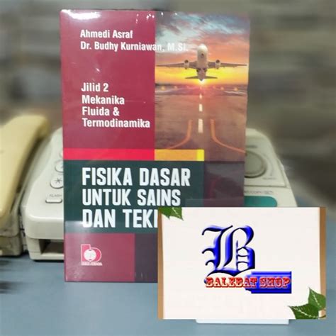 Jual Buku BUKU FISIKA DASAR UNTUK SAINS DAN TEKNIK Jilid 2 Mekanika