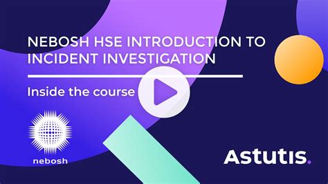 Nebosh Hse Introduction To Incident Investigation Online Course