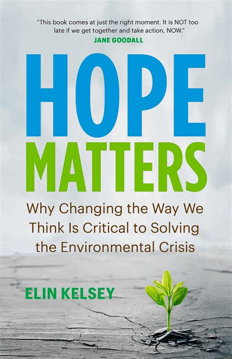 Hope Matters Why Changing The Way We Think Is Critical To Solving The