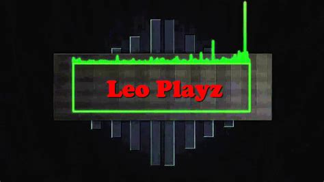Intro 1 Leo Playz Youtube