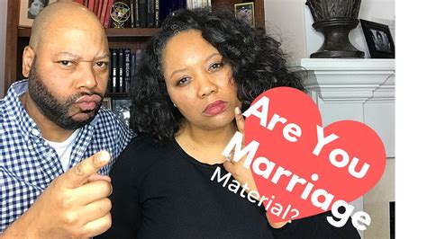 are you marriage material why men want to marry youtube