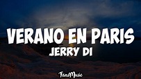 Jerry Di - Verano en Paris (LETRA) - YouTube