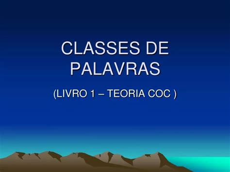 PPT CLASSES DE PALAVRAS PowerPoint Presentation Free Download ID