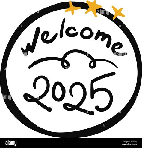 Welcome 2025 handwritten doodle vector illustration Stock Vector Image