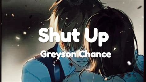 Greyson Chance Shut Up Lyric Youtube