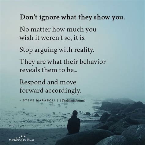 Dont Ignore What They Show You Lessons Learned In Life Quotes Life