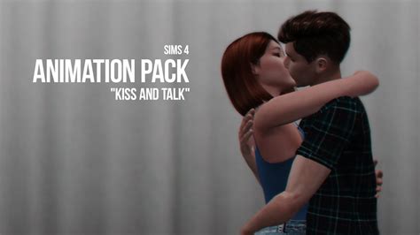 Animation Pack Kiss And Talk Sims 4 By Люка Злюка Download Youtube
