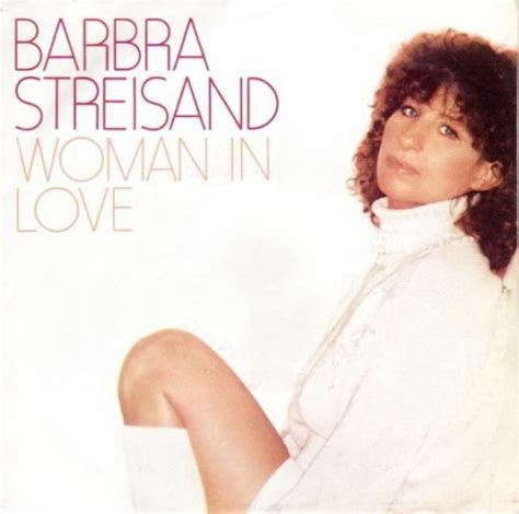 The 10 Best Barbra Streisand Songs Barbra Streisand Barbra Songs