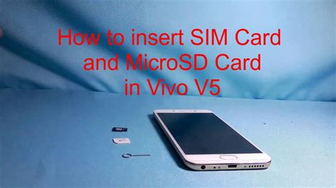 Choose the correct sim card size. How to Insert SIM Card and Mount MicroSD Card in Vivo V5 - YouTube