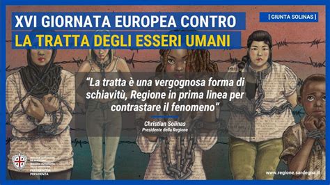 Giornata Europea Contro La Tratta Degli Esseri Umani Anche La Sardegna