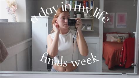 Day In My Life Finals Week Youtube