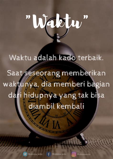 Pin By Mukena Solo On Waktu Words Quotes Quotes Rindu Quotes