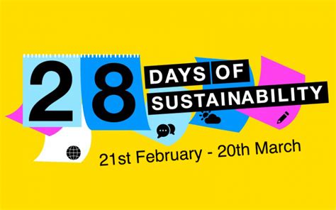 28 Days Of Sustainability Time To Make Changepossible Sustainable