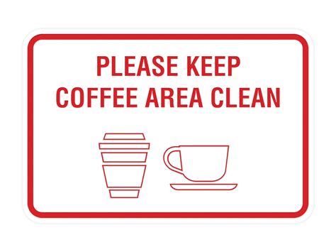 Classic Framed Please Keep Coffee Area Clean Sign Whitered Medium