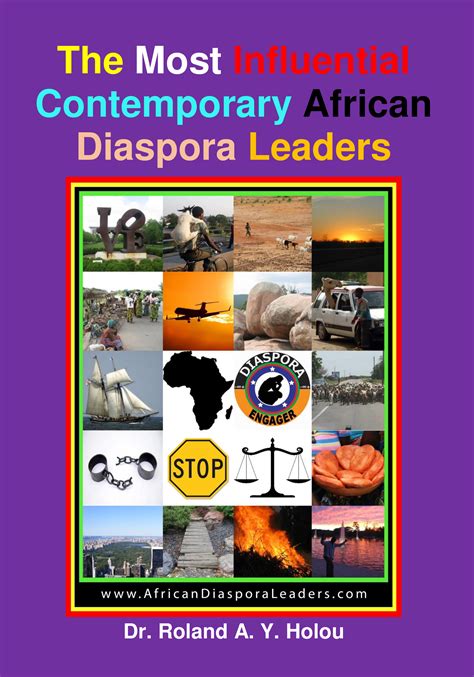 The Most Influential Contemporary African Diaspora Leaders Featured and Honored in a New Book