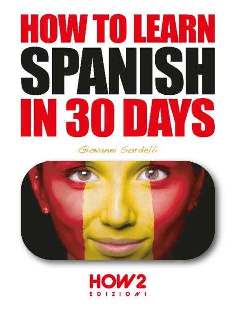 How To Learn Spanish In 30 Days Book Pdf Books Library