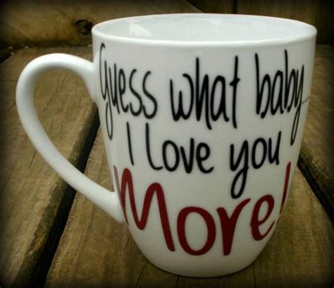 I Love You More Coffee Mug Personalized I Love You Coffee Mug I Love