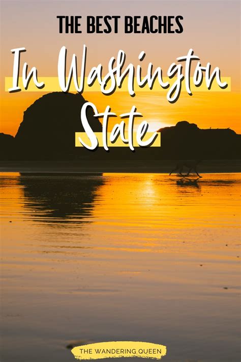 The 11 Best Washington Beaches In The State Washington Beaches