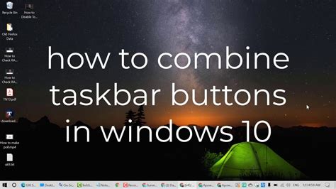 How To Combine Taskbar Buttons In Windows 10 Youtube