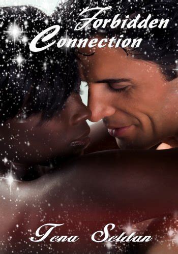Forbidden Connection BWWM Interracial Erotica EBook Seldan Tena